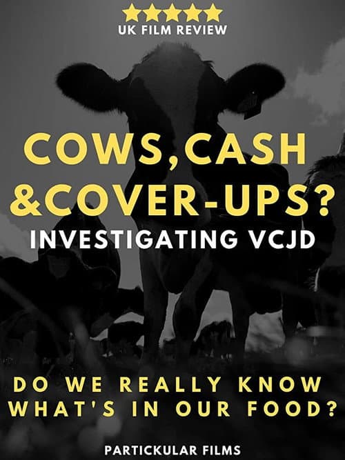Cows, Cash & Cover-ups? Investigating VCJD